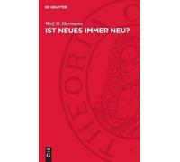 Wolf D Hartmann Ist Neues Immer Neu? (Copertina rigida)