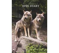 Wolf Diary 2026: Week to view, 6 x 9 inch, Perfect gift for women, men, and wolf lovers
