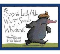 Wolf Erlbruch W The Story of the Little Mole Who Went in Sea (Copertina rigida)