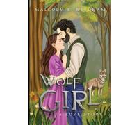 Wolf Girl : A Love Story