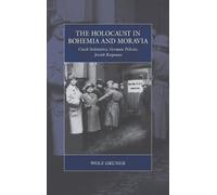 Wolf Gruner The Holocaust in Bohemia and Moravia (Copertina rigida)