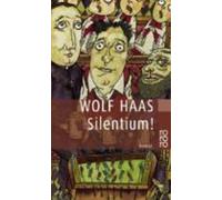 Wolf Haas Silentium (Tascabile)