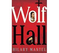 Hilary Mantel Wolf Hall (Copertina rigida) Wolf Hall Trilogy