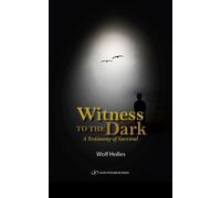 Wolf Holles Witness to the Dark (Tascabile)