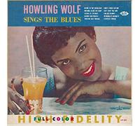 Wolf, Howling - Sings The Blues