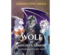 Wolf in Knight's Armor: 1