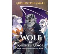Wolf in Knight's Armor: 1