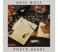 Wolf, Kate - Poet's Heart