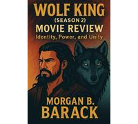 Wolf King (season 2) Movie Review: Identity, Power, and Unity
