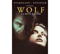 Wolf - La Belva E Fuori