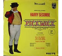 Wolf Mankowitz, Cyril Ornadel, Leslie Bricusse - Bernard Delfont & Tom Arnold Present Harry Secombe In Pickwick - Wolf Mankowitz, Cyril Ornadel, Leslie Bricusse LP