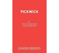 Wolf Mankowitz Leslie Bricusse Charles Dickens Cyril Ornade Pickwick (Tascabile)