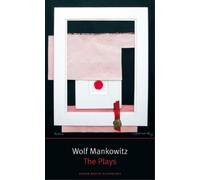 Wolf Mankowitz Mankowitz: The Plays (Tascabile) Oberon Modern Playwrights