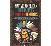 Wolf Moon Healer Native American Herbalist's Book of Remedies (Tascabile)