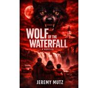 Wolf of the Waterfall