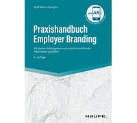 Wolf Reiner Kri Praxishandbuch Employer Branding: Mit starker (Copertina rigida)