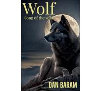 Wolf Song of the Wild