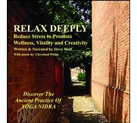 Wolf, Steve - Relax Deeply-Discover The Ancient Practice Of Yoga