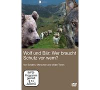 Wolf und Bär - Wer braucht Schutz vor wem