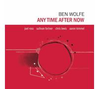 `WOLFE, BEN` ANY TIME AFTER NOW (BONUS TRACK) (DIG) CD NUOVO