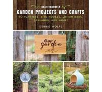 Wolfe Debbie Do-It-Yourself Garden Projects and Crafts (Tascabile)