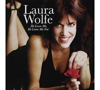Wolfe, Laura - He Loves Me He Loves Me Not