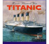Wolfe - Music Aboard Titanic by Wolfe (1997-07-29)