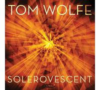 Wolfe, Tom - Solerovescent