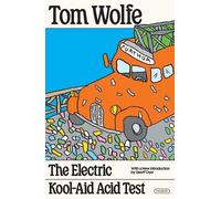Wolfe Tom The Electric Kool-Acid Test (Tascabile)
