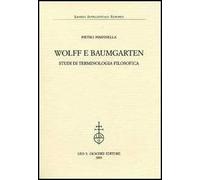 Wolff e Baumgarten. Studi di terminologia filosofica