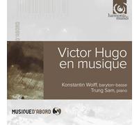 Konstantin Wolff Victor Hugo En Musique (CD) Album