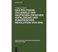 Wolfgang Altgel Das Politische Italienbild Der Deutschen Zwis (Copertina rigida)