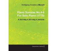 Wolfgang Amadeu Piano Sonatas No.4-6 By Wolfgang Amadeus Mozart For (Tascabile)