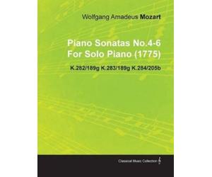 Wolfgang Amadeu Piano Sonatas No.4-6 By Wolfgang Amadeus Mozart For (Tascabile)