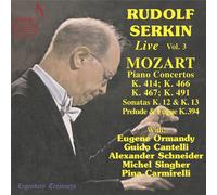 Wolfgang Amadeu Rudolf Serkin: Live: Mozart: Piano Concertos, K414, K466, K (CD)