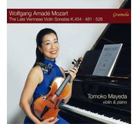 Wolfgang Amadeu Wolfgang Amadé Mozart: The Late Viennese Violin Sonatas: K.454 -