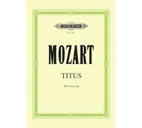Wolfgang Amadeus Mo Mozart: La Clemenza di Tito (Vocal Score) (EP (Sheet Music)