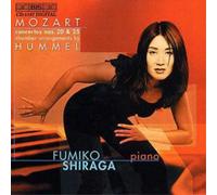 Wolfgang Amadeus Moza Concertos Nos. 20 and 25 (Hummel, Shiraga, Wiese, Clement