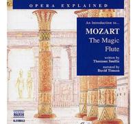 Mozart Wolfgang Amadeus - An Introduction To.... Il Flauto Magico