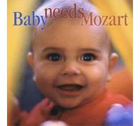 Wolfgang Amadeus Mozart Baby Needs Mozart (CD) Album