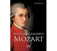 Wolfgang Amadeus Mozart. Biografie