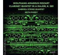 Gabrieli String Quartet - Wolfgang Amadeus Mozart: Clarinet Quintet in A Major, K. 581
