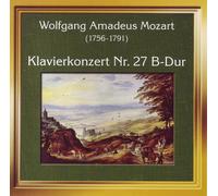 WOLFGANG AMADEUS MOZART Concert for Flute & Harp / Piano Cto 27 (CD)