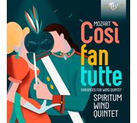 Wolfgang Amadeus Mozart – Così fan tutte, arrang. per quintetto di fiati – CD – 24/01/2025