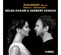 Wolfgang Amadeus Mozart Mozart/Debussy/Zimmerman: Dialogues (CD) Album