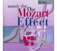 Wolfgang Amadeus Mozart Mozart Effect, The - Vol Vi: Music for Yoga (CD) Album