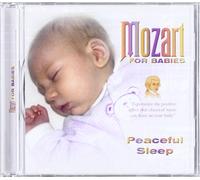 Wolfgang Amadeus Mozart - Mozart For Babies / Peaceful Sleep