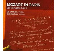 Wolfgang Amadeus Mozart Mozart in Paris - Six Sonatas Op. 1 (Shaham) (CD) Album