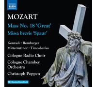 Wolfgang Amadeus Mozart Mozart: Mass No. 18 'Great'/Missa Brevis 'Spaur' (CD)