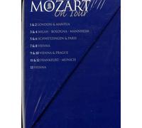 Wolfgang Amadeus Mozart - Mozart on Tour